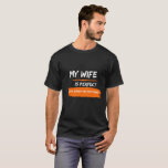 T-shirt Husband Gift My Wife is Perfect She Bought Me This<br><div class="desc">Celebrate your perfect wife with this playful t-shirt. Crafted for comfort and durability,  it features a bold statement: "My Wife is Perfect She Bought Me This." Show your appreciation with a lighthearted touch. Available in various sizes,  it's the ideal gift for any occasion.</div>