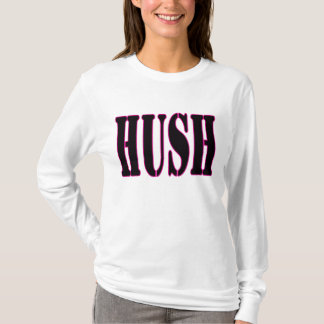 T-SHIRT HUSH2