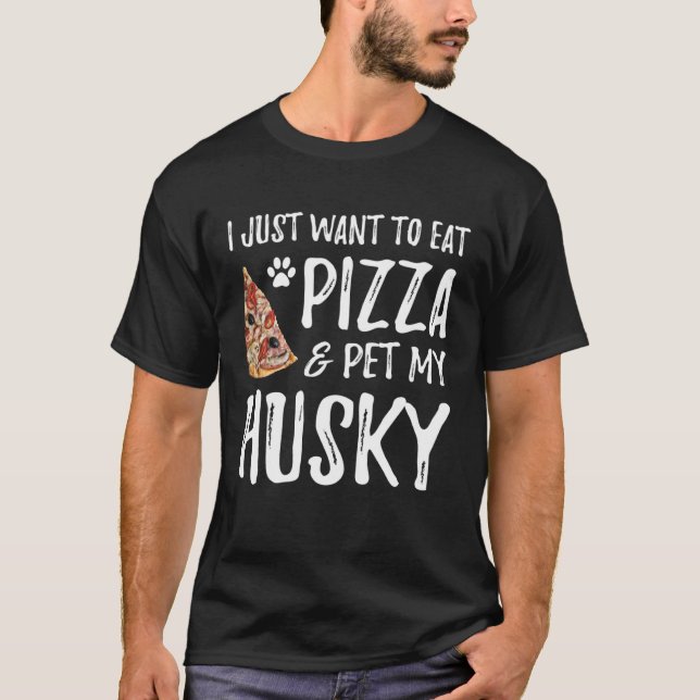 T-shirt Husky Dog  Pizza  Dog Mom (Devant)