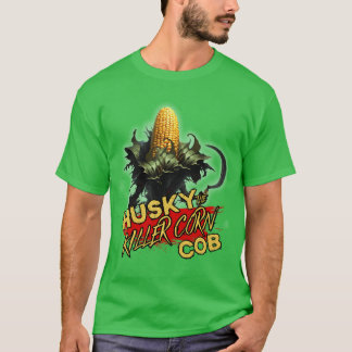 T-shirt Husky le garçon épi de maïs tueur