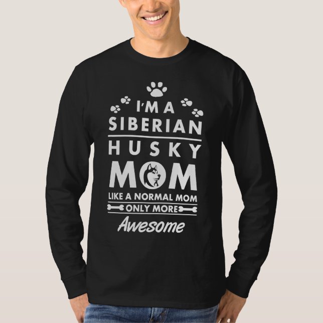 T-shirt Husky Normal Maman Seulement Plus Awome (Devant)