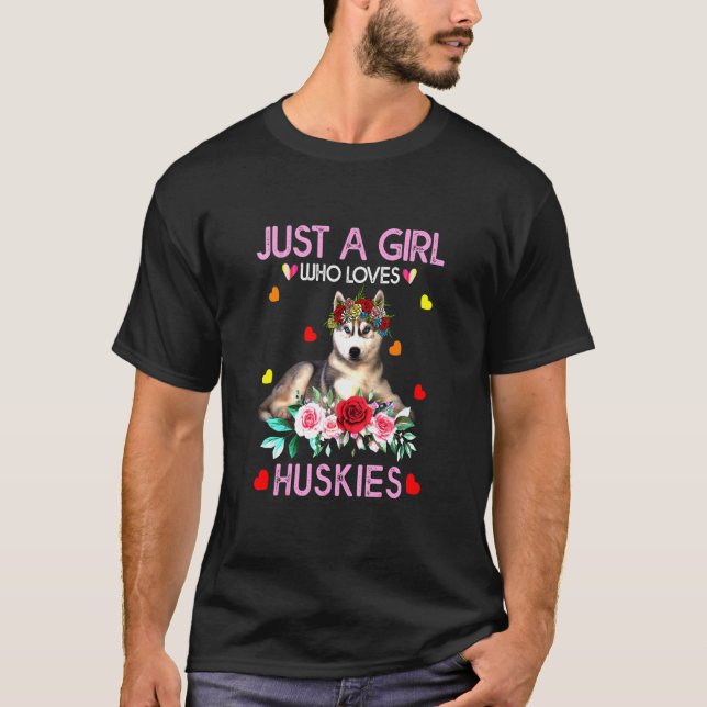 T-shirt Husky Pour Les Femmes Juste Une Fille Qui Aime Les (Devant)