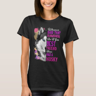 T-shirt Husky Sont Une Fille Meilleur Ami Chien Mère Mère