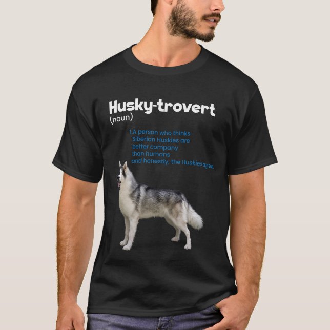 T-shirt Husky trovert Sibérie Husky Humour Définition Intr (Devant)