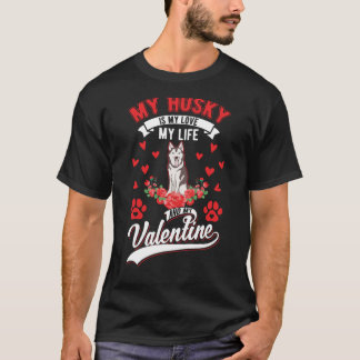 T-shirt Husky Valentine's Day Siberian Husky