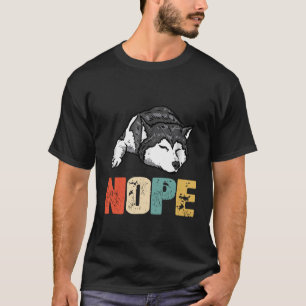 T-shirt Husky - Vintage Nope drôle Sibérien Husky Chien Ai