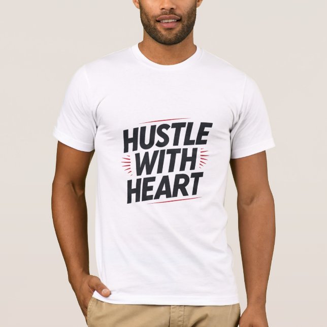 T-shirt Hustle avec coeur (Devant)
