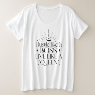 T-Shirt Hustle comme un patron, vis comme une rein