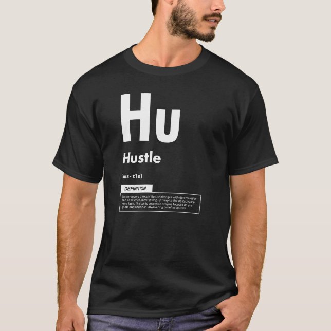 T-shirt Hustle - Élément De Succès - Motivationnel (Devant)