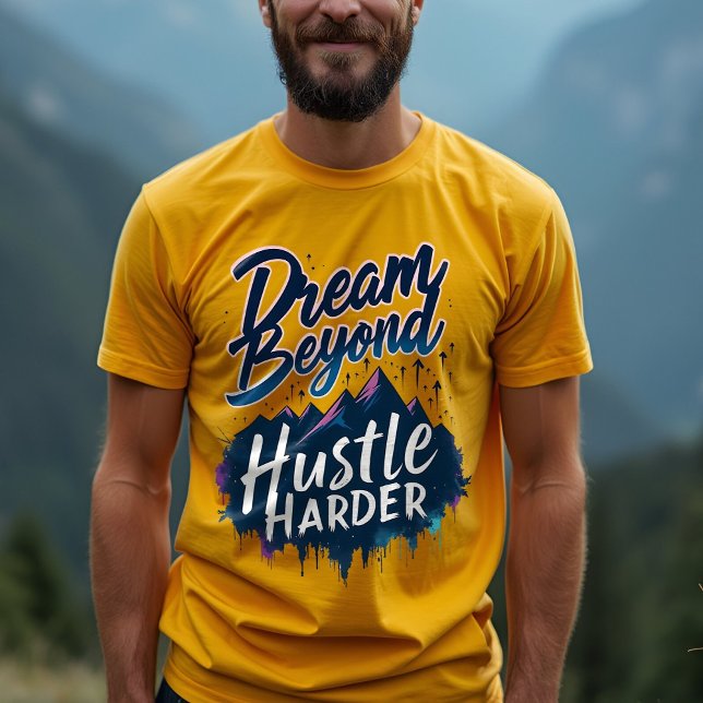 T-shirt Hustle Harder, Atteindre Des Objectifs - Un État D (Créateur téléchargé)