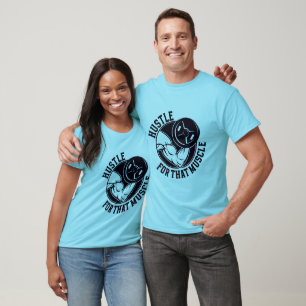 T-shirt Hustle Pour Cette Fitness Muscle Gym