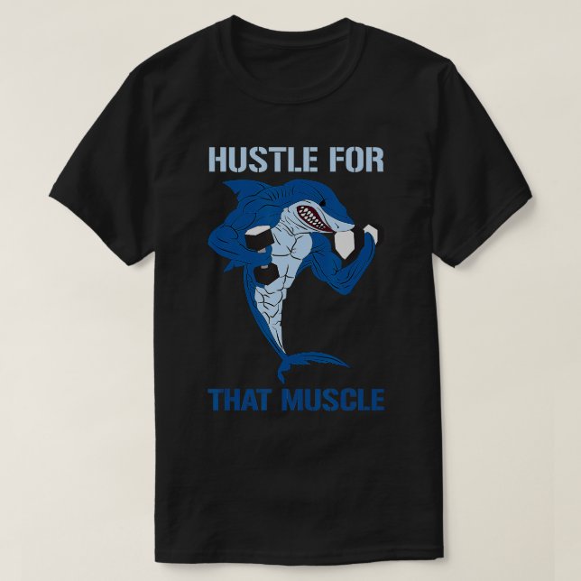 T-shirt Hustle Pour Muscle Poids Bodybuilding (Design devant)
