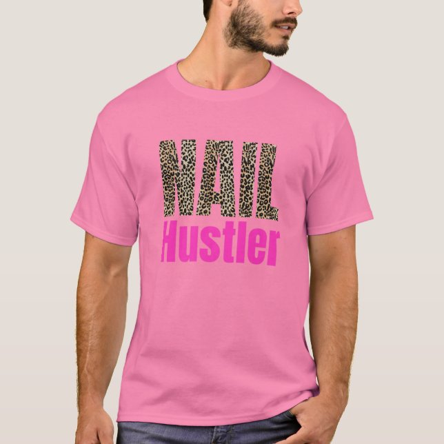 T-shirt Hustler Technicien Nail Salon Leopard Tech Drill B (Devant)