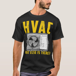 T-shirt HVAC Qui d'autre est là Technicien Réparateur AC G