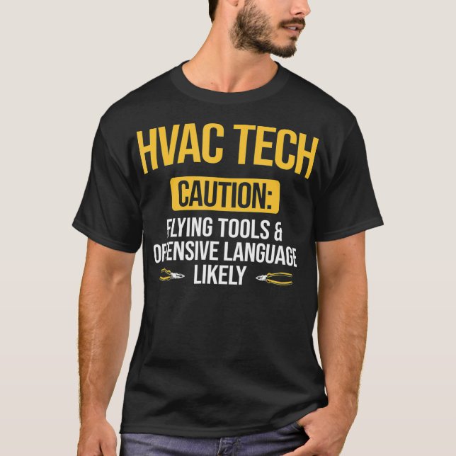 T-shirt HVAC Tech Caution Flying Tools HVAC Technician AC  (Devant)
