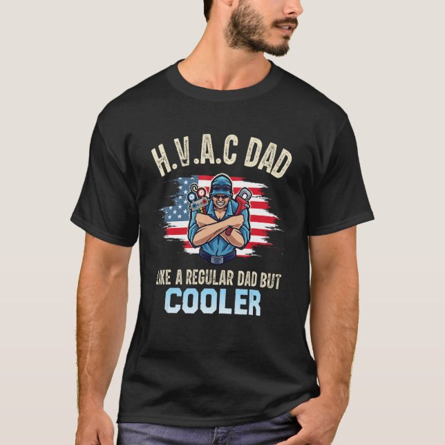T-shirt HVAC Tech Dad  For Men American Flag (Devant)