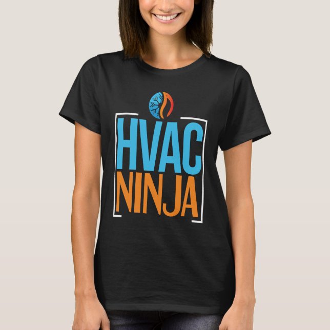 T-shirt HVAC Tech   HVAC Ninja Humor HVAC Mechanic (Devant)