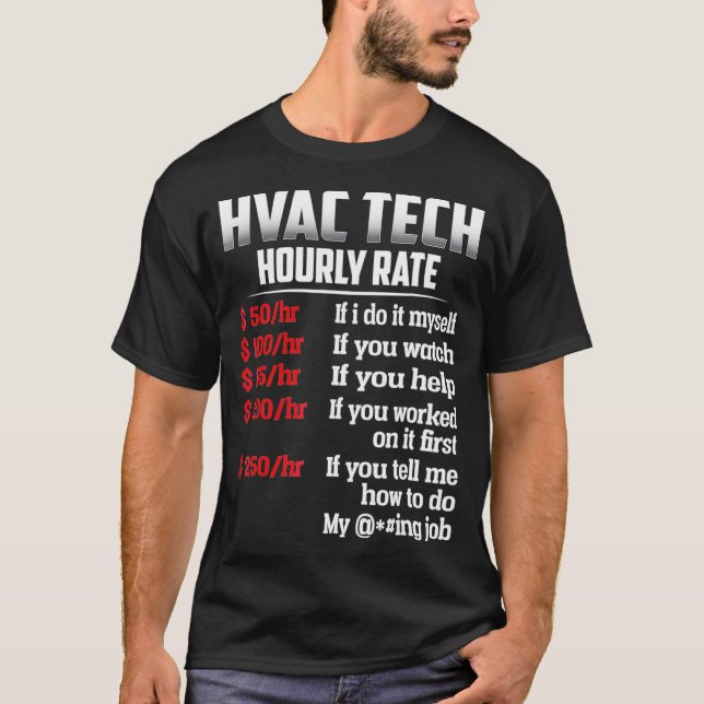 T-shirt HVAC Tech Taux horaire T chemise  (Devant)