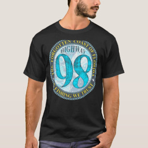 T-shirt Hwy 98 En Pêche Nous faisons confiance à l'arrière