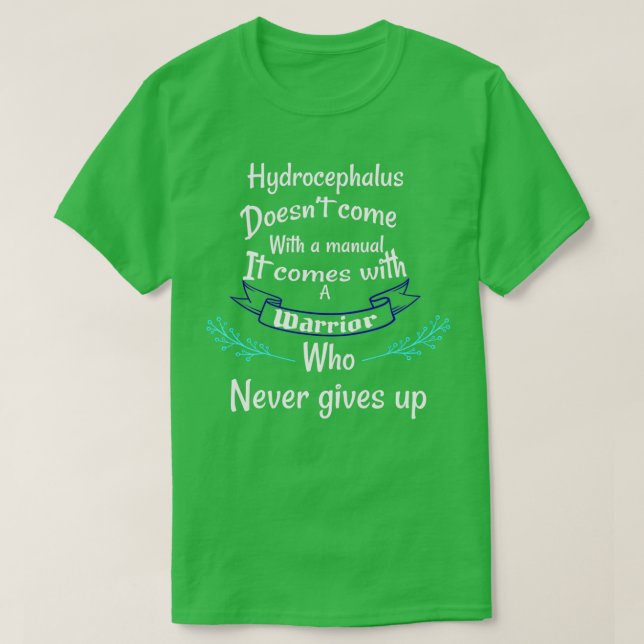 T-shirt Hydrocéphalie ne vient pas avec une hydrocéphalie  (Design devant)