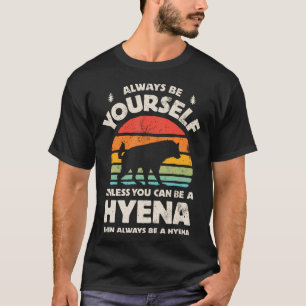 T-shirt Hyena Soyez toujours rétro Vintage Les années 70