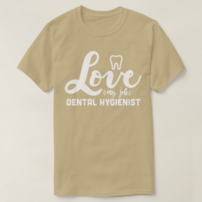 T-shirt hygiéniste dentaire adjoint dentisterie 6 (Design devant)