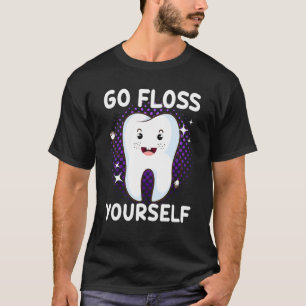 T-shirt Hygiéniste Dentaire Dentiste Va Te Faire Foutre Or