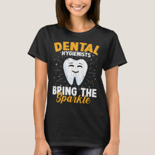 T-shirt Hygiénistes Dentaire Amusant Dentiste Orthodontist