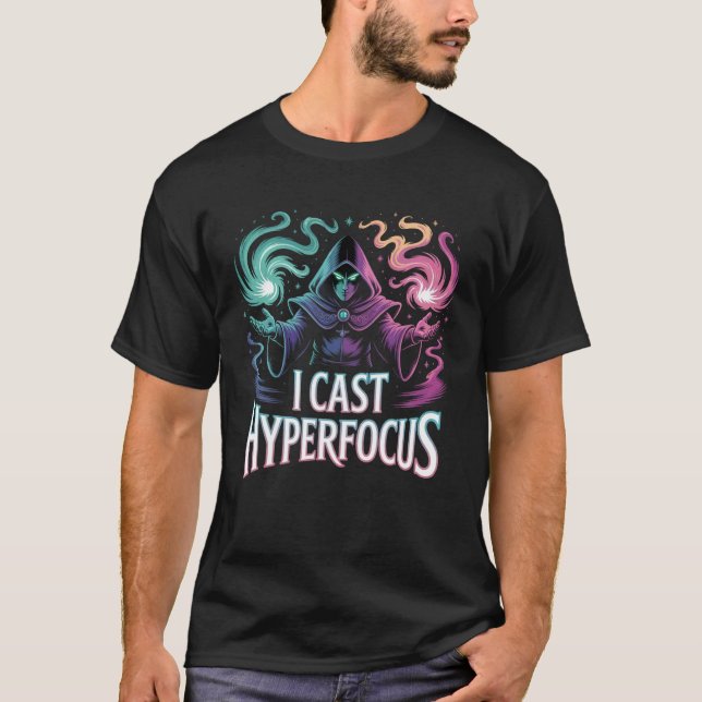 T-shirt Hyperfocus Sortilège Magicien Joueur Autisme Mage  (Devant)