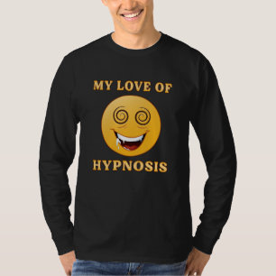 T-shirt Hypnosis Hypnotist Hypnotic Hypnotizer Funny Cadea