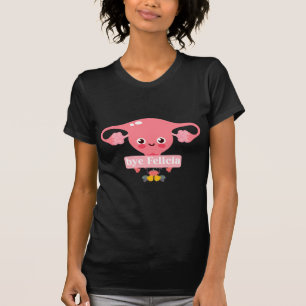 T-shirt Hystectomie Chirurgie Récupération Uterus Felici