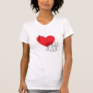 T-shirt I <3 oncle Jesse… pour toujours