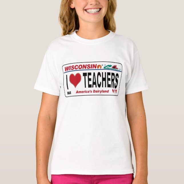 T-shirt I <3 Wisconsin Teachers (Devant)