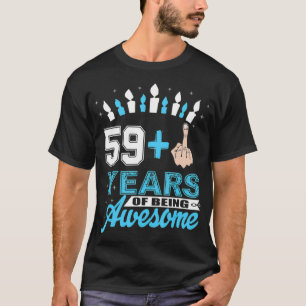 T-shirt I Am 59 Plus Middle Finger Funny 60e Anniversaire