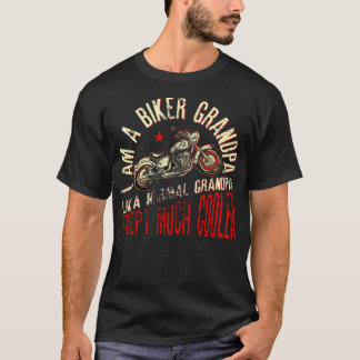 T-shirt I Am A Biker GrandPa Funny for Cool boyfriend