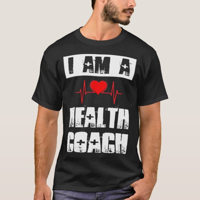 T-shirt I Am A Health Coach Weightlifting Workout Life Coa (Devant)