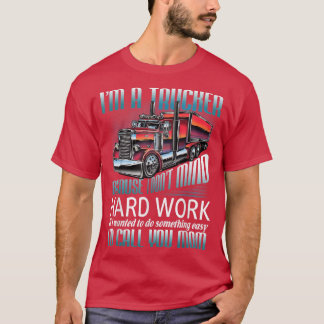 T-shirt I Am A Trucker Truck Driver Shirt Gift For Trucker