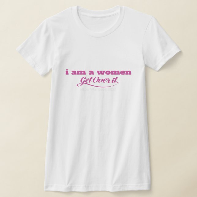 T-shirt I Am A Women get over Essentiel (Poser)