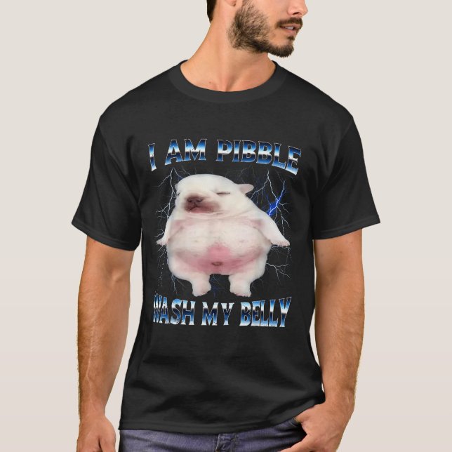T-shirt I Am Bble Wash My Belly Funny Dog Clean My Belly M (Devant)