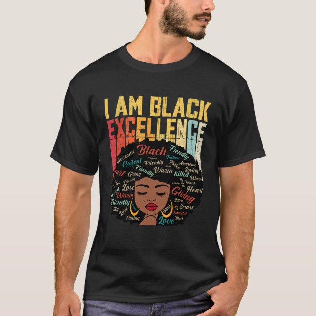 T-shirt I Am Black Excellence Black Woman African American (Devant)
