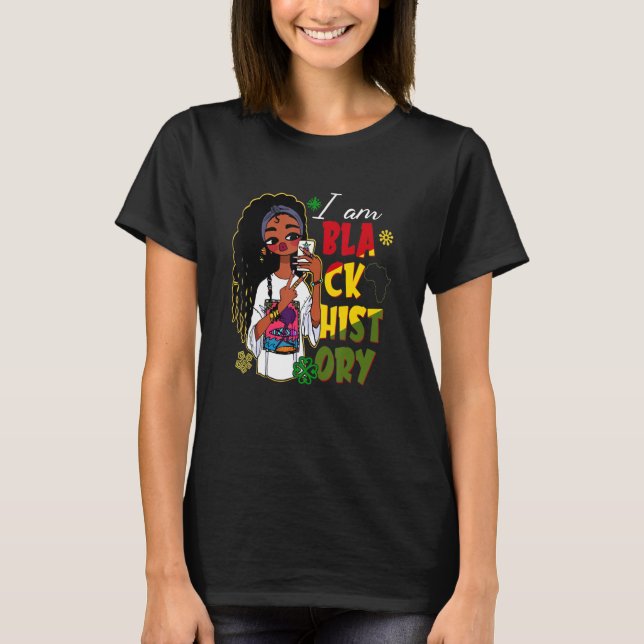 T-shirt I Am Black History Afro Girl African American Mela (Devant)