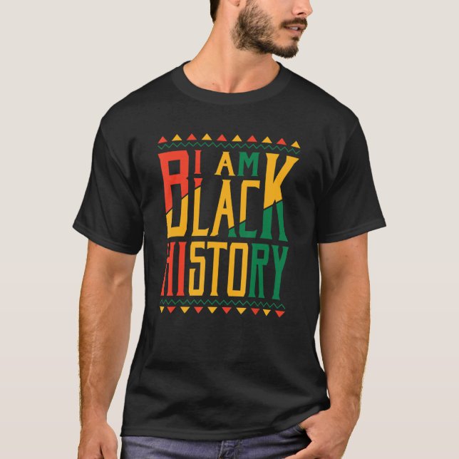 T-shirt I Am Black History Month African American Black Pr (Devant)
