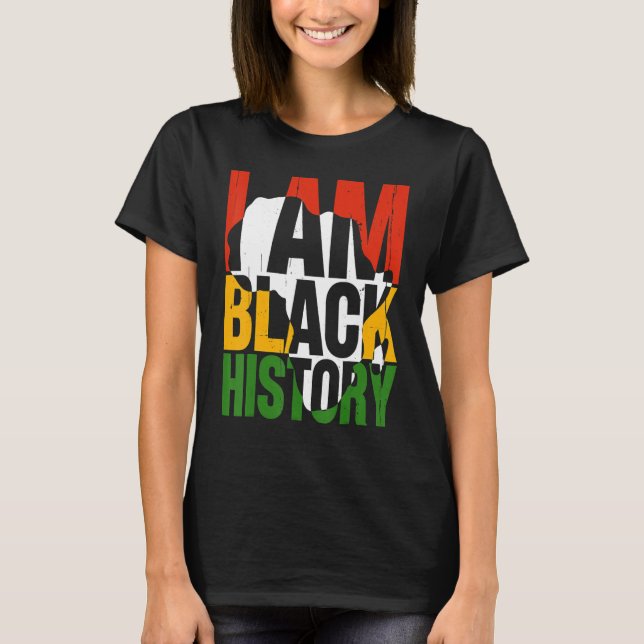 T-shirt I Am Black History Month African American Pride Ce (Devant)