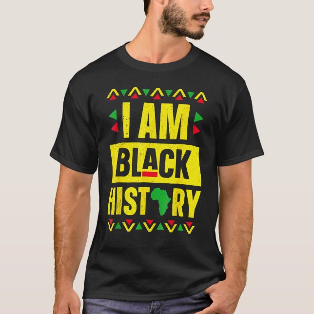 T-shirt I Am Black History Month African American Pride Ce (Devant)
