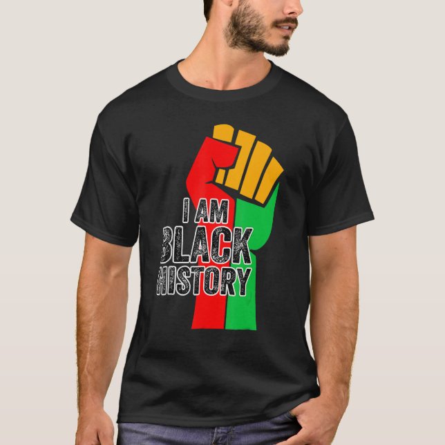 T-shirt I Am Black History Month African American Pride Ce (Devant)