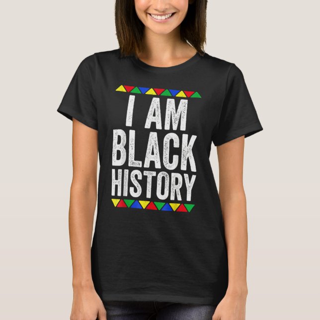 T-shirt I Am Black History Month Afro African Pride Men Wo (Devant)