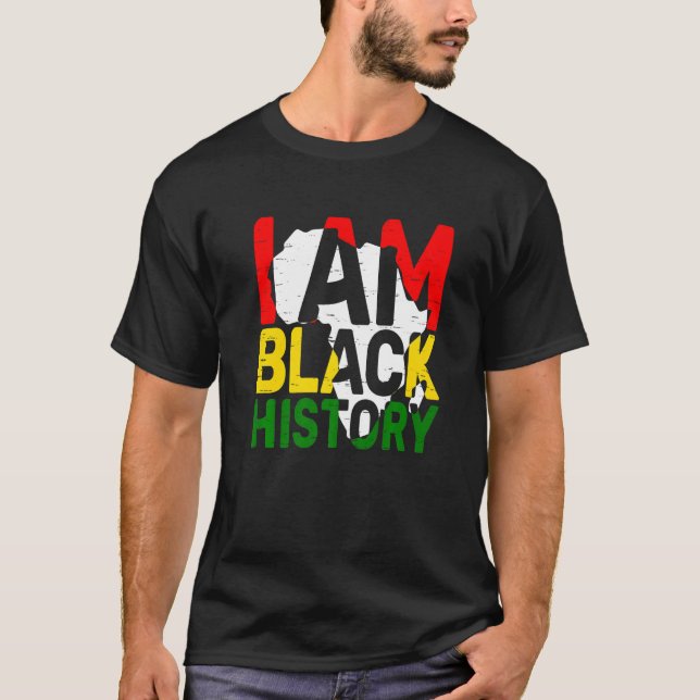 T-shirt I Am Black History Month American Melanin BLM Afri (Devant)