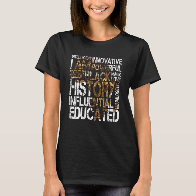 T-shirt I Am Black History Month Black Pride African Pride (Devant)