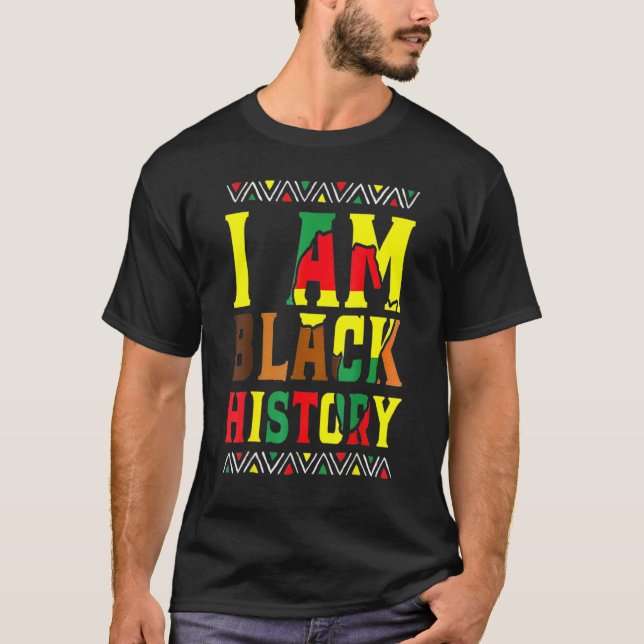 T-shirt I Am Black History Month Proud African American Me (Devant)