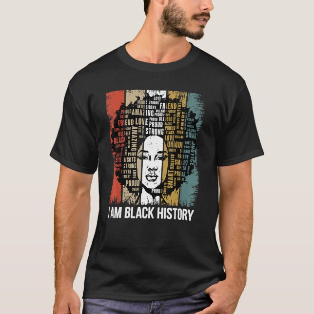 T-shirt I Am Black History Month Proud African American Wo (Devant)